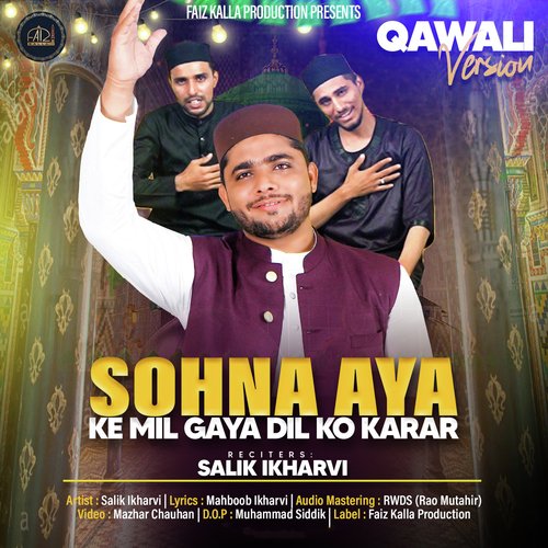 Sohna Aya ke Mil Gaya Dil ko Karar (Qawali version)