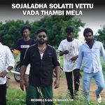 Sojaladha Solatti Vettu Vada Thambi Mela