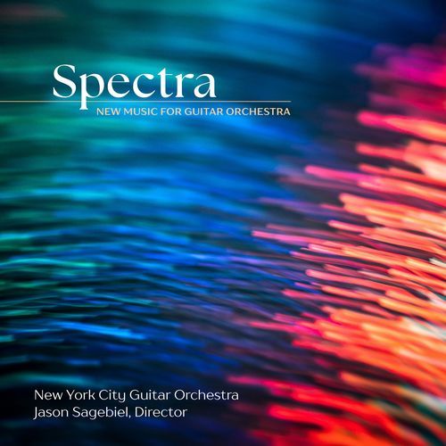 Spectra: New Music for Guitar Orchestra