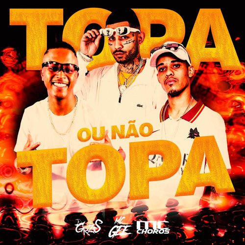 Topa Ou Não Topa_poster_image