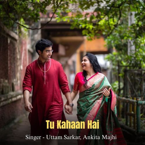 Tu Kahaan Hai