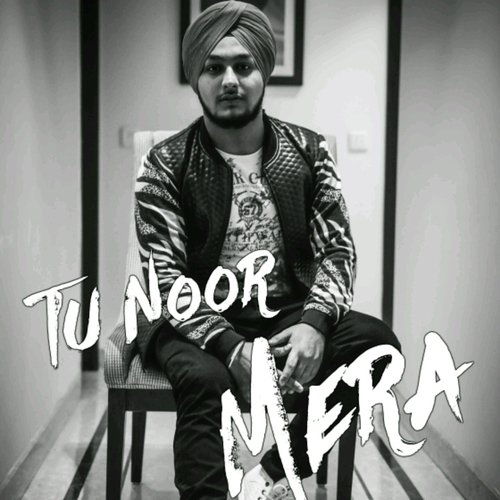 Tu Noor Mera