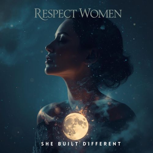 Women Respect She Built Different