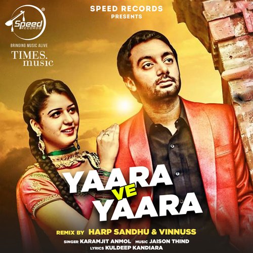 Yaara Ve Yaara - Remix By DJ Harp Sandhu & Vinnuss