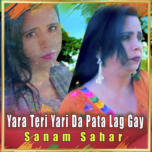 Yara Teri Yari Da Pata Lag Gay - Single