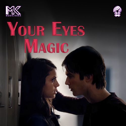 Your Eyes Magic