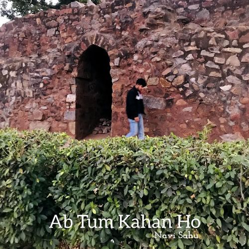 Ab Tum Kahan Ho