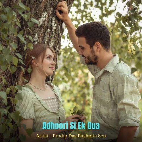 Adhoori Si Ek Dua