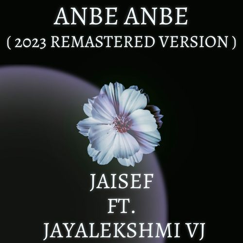 Anbe Anbe (2023 Remastered Version)