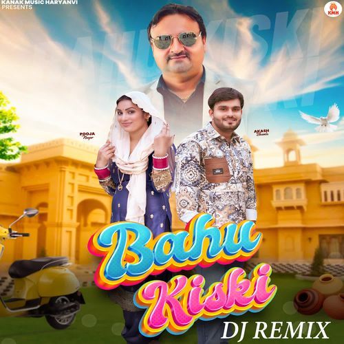 Bahu Kiski (DJ Remix)
