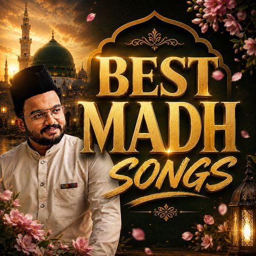 Best Madh Songs