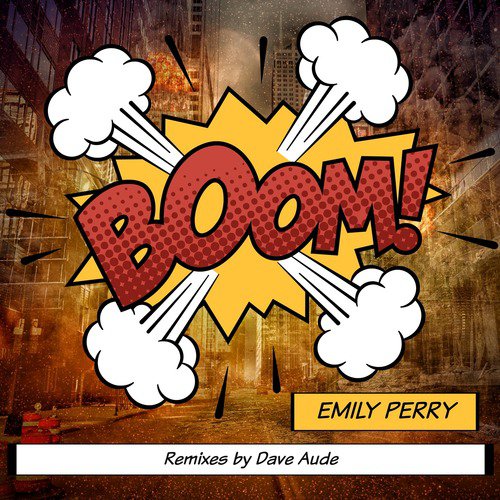 Boom [Dave Aude Remixes]