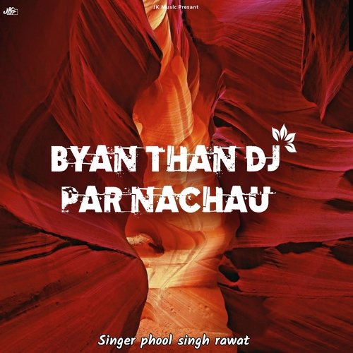 Byan Than DJ Par nachau
