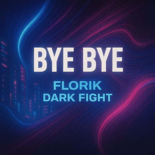 Bye Bye