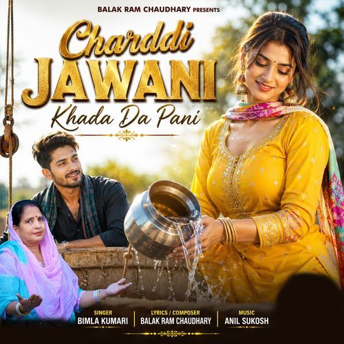 Charddi Jawani Khada Da Pani