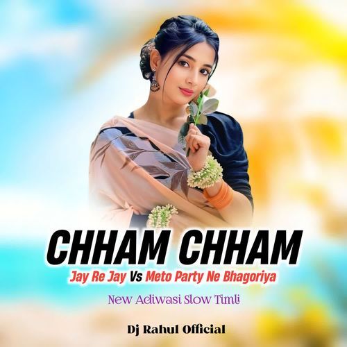 Chham Chham Jay Re Jay Vs Meto Party Ne Bhagariyo New Adiwasi Slow Timli
