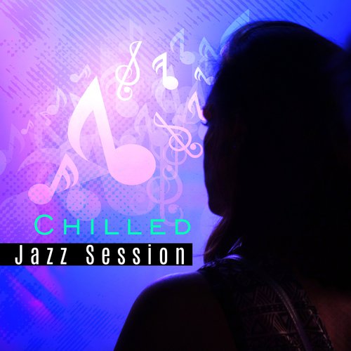 Chilled Jazz Session – Relaxing Jazz, Instrumental Music, Autumn 2017, Soft Melodies