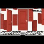 Closed Doors