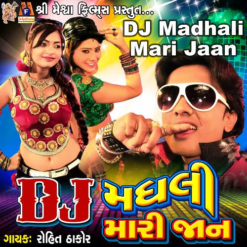 DJ Madhali Mari Jaan