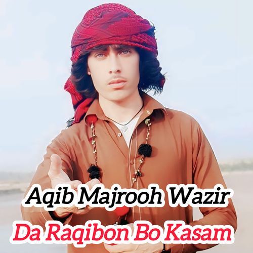 Da Raqibon Bo Kasam