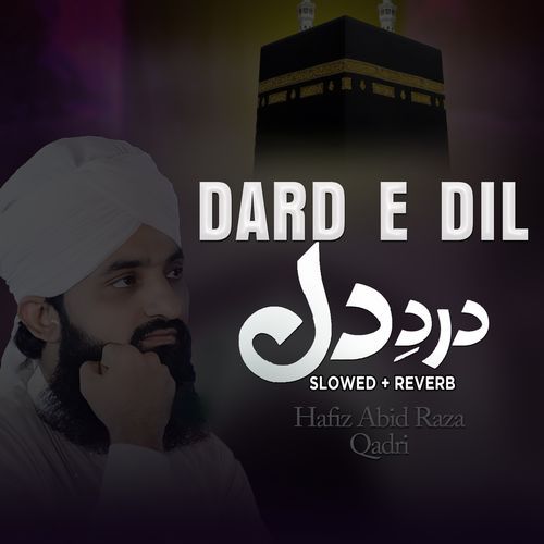 Dard e Dil (Lofi-Mix)