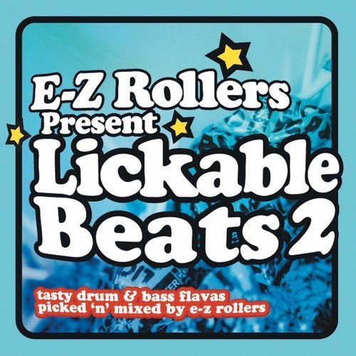 E-Z Rollers Present Lickable Beats, Vol. 2
