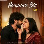 Hamaare Bhi (Lo-Fi)