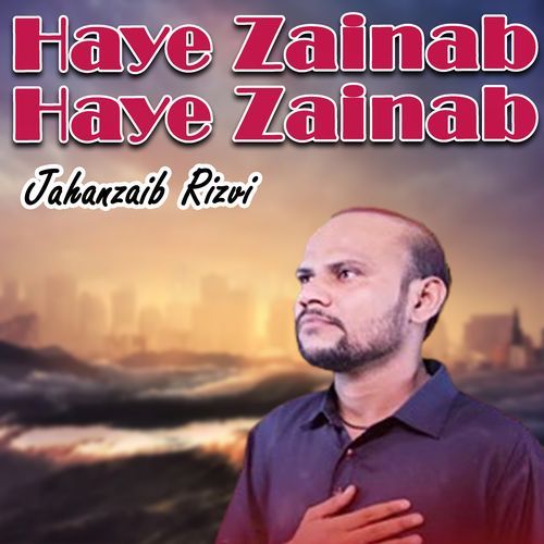 Haye Zainab Haye Zainab