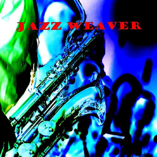 Jazz Weaver