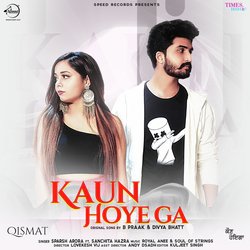 Kaun Hoyega - Cover Song-Fh4ORENeclU