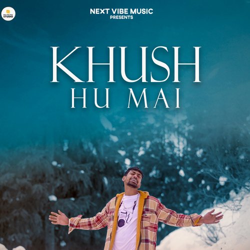 Khush Hu Mai