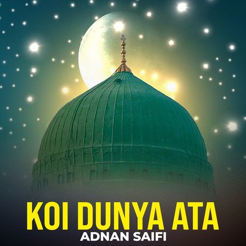 Koi Dunya Ata
