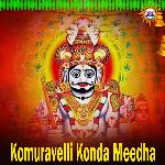 Komuravelli Konda Meedha