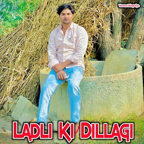 Ladli Ki Dillagi