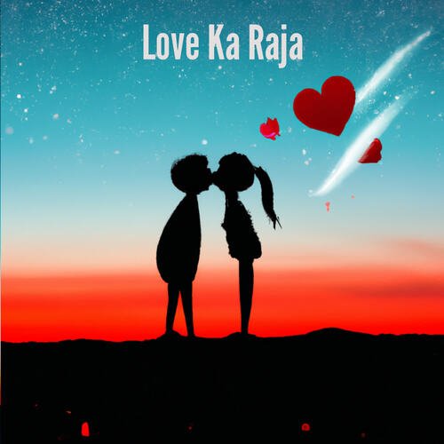 Love Ka Raja