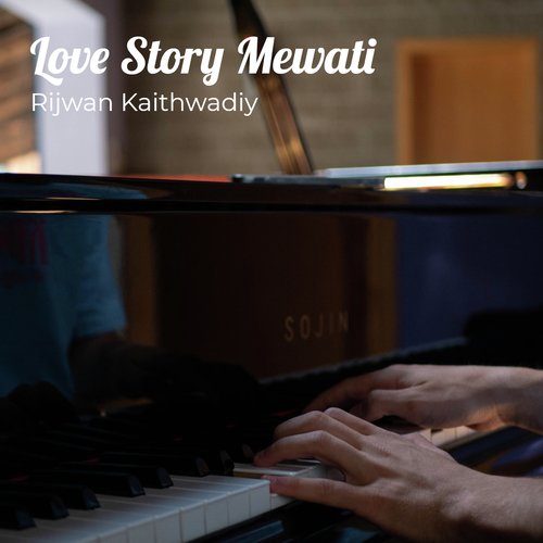 Love Story Mewati