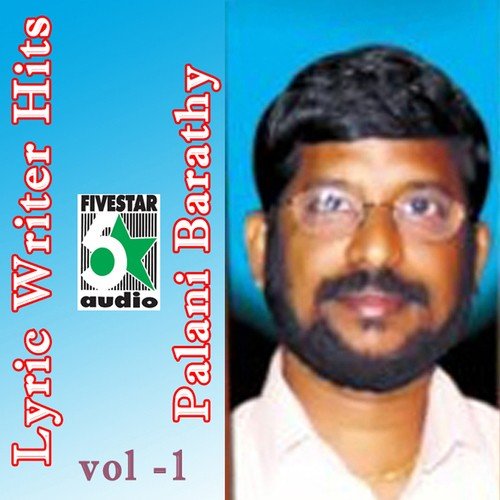 Lyric Writer Hits Palani Barathy Vol-1