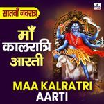 Maa Kalratri Aarti