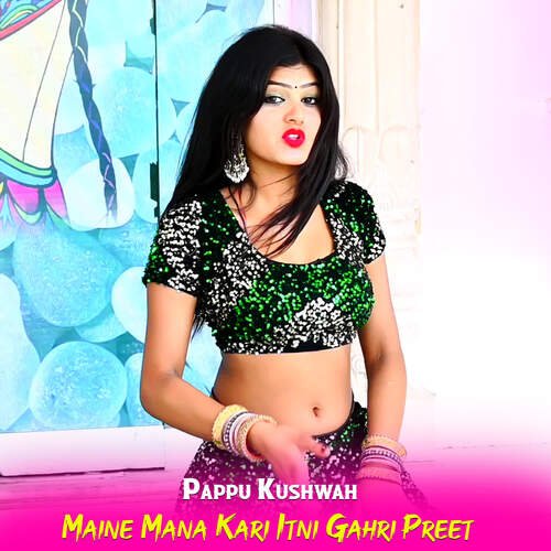 Maine Mana Kari Itni Gahri Preet