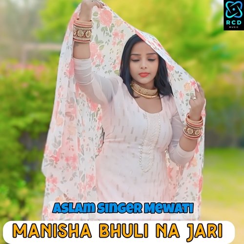Manisha Bhuli Na Jari