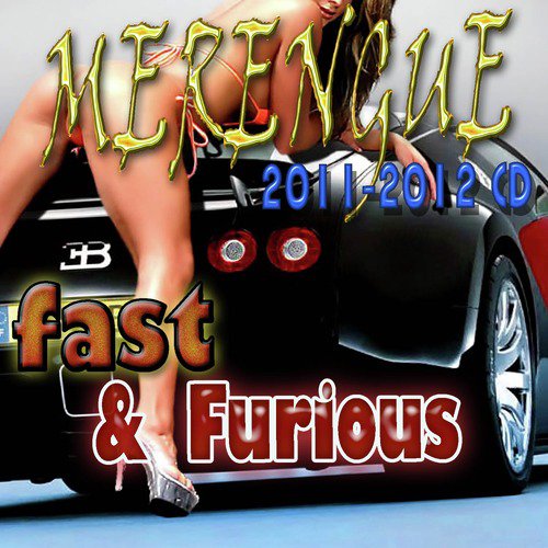 Merengue Fast &amp; Furious (2011 - 2012 CD)_poster_image