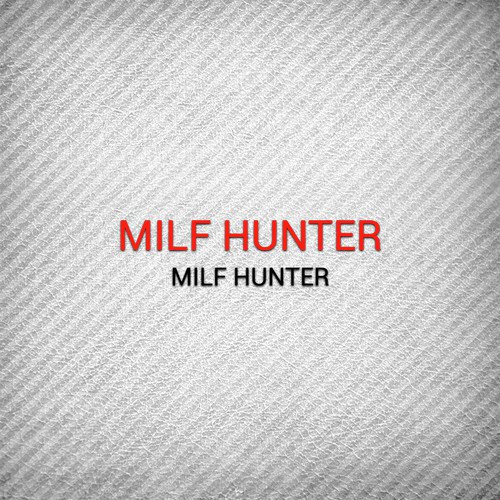 Milf Hunter