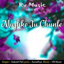 Mujhko Tu Chunle-O1k9BiAJTn8