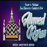 Noor O Nikhat Ka Haseen Guldan Hai Ahmed Raza