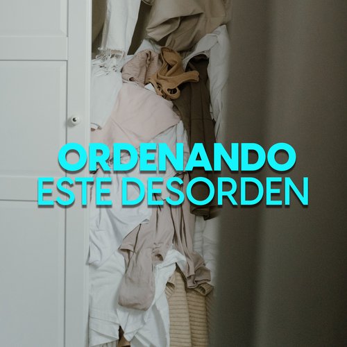 Ordenando este desorden