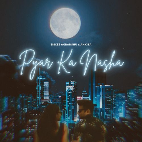 Pyar Ka Nasha