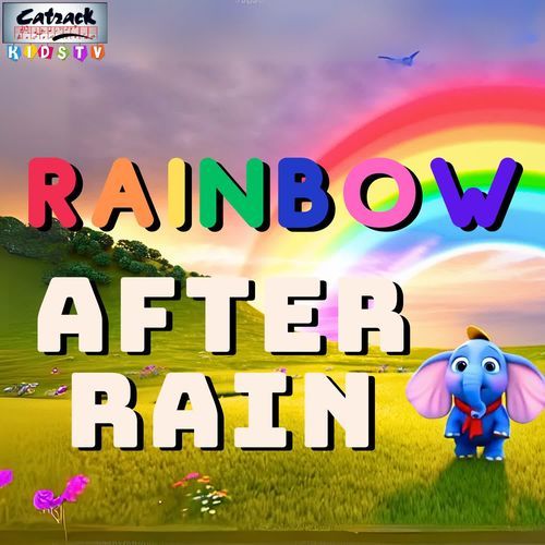 Rainbow After Rain