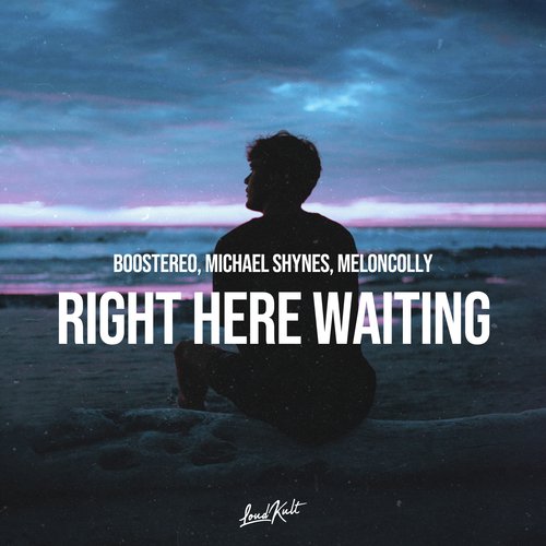 Right Here Waiting