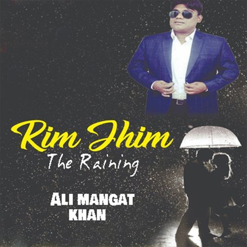 Rim Jhim the Raining