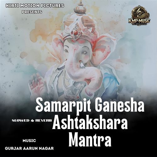 Samarpit Ganesha Ashtakshara Mantra Slowed & Reverb